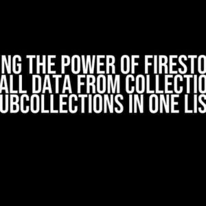 Unlocking the Power of Firestore: How to Get All Data from Collections and Subcollections in One List